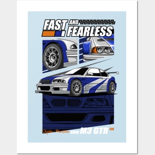 Fast and Fearless GTR E46 Posters and Art